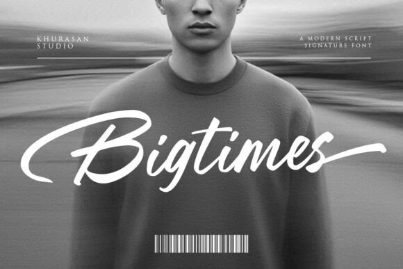 Bigtimes: The Script Handwritten Font for Bold Campaigns