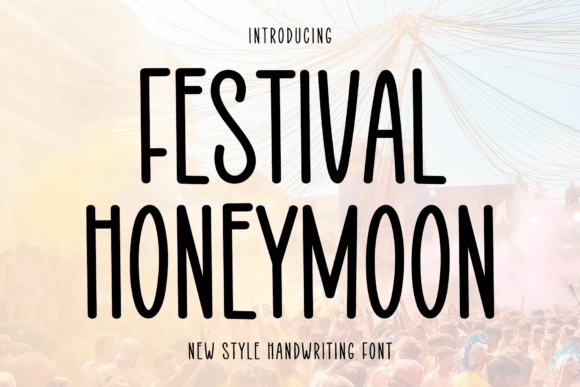 Festival Honeymoon: A Premium Script Font for Modern Campaigns