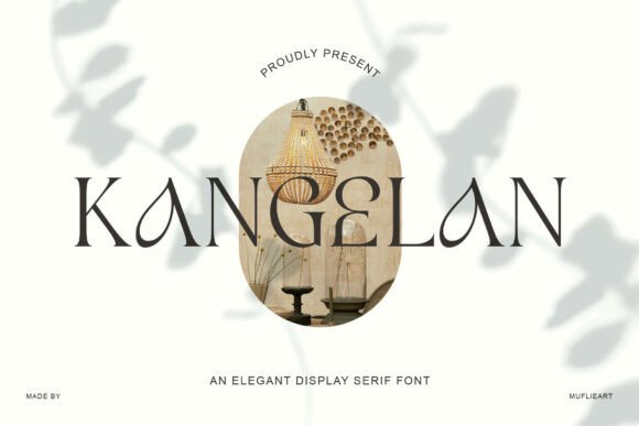 Kangelan: The Elegant Display Serif Font for Modern Campaigns