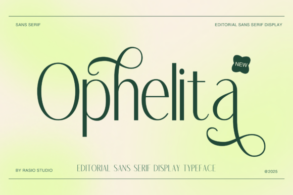 Ophelita: The Editorial Sans Serif Font for Makers